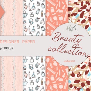 May include: A digital paper collection featuring six seamless patterns with illustrations of perfume bottles, makeup brushes, lipsticks, and abstract shapes in shades of peach, pink, brown, and white, labeled as Beauty collection.