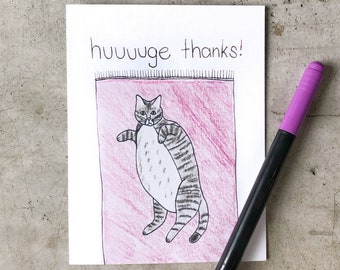 Cat Thank You Card, Cute Thank You Card, Funny Thank You Card, Blank Inside Thank You Card, Fat Cat Card, Hand Drawn Huge Thanks Card,