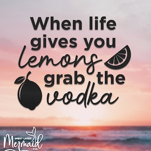 Life Lemons Vodka SVG vinile vector design file tagliato / Girl's Vacation Bachelorette Drinking Party tshirt cup design