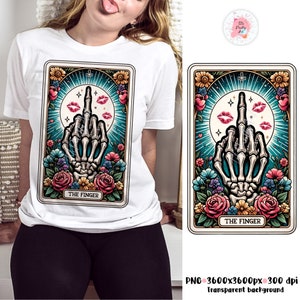The Finger Tarot Card T-shirt Sublimation Png, Funny Tarot Card PNG, Tarot Sublimation, Funny tarot PNG, Tarot Skeleton, Witchy Tarot