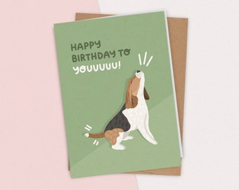 Dog Happy Birthday To You Card | A7 Greeting Card, Beagle Birthday Card, Funny Birthday Card, Dog Mom Birthday, Hound Dog Birthday Card