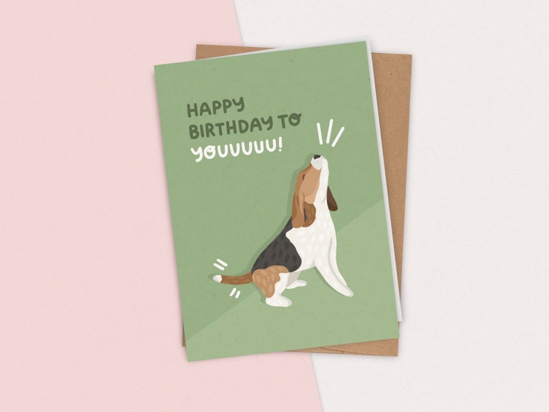 Dog Happy Birthday To You Card A7 Greeting Card, Beagle Birthday Card, Funny Birthday Card, Dog Mom Birthday, Hound Dog Birthday Card image 1