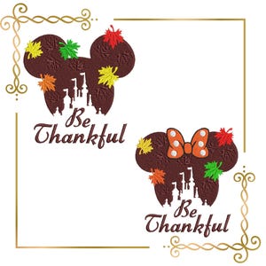 May include: Two brown embroidered silhouettes of mouse heads featuring white castle outlines and colourful autumn leaves in red, yellow, and orange. One silhouette includes an orange polka-dot bow. Both designs feature the text Be Thankful.