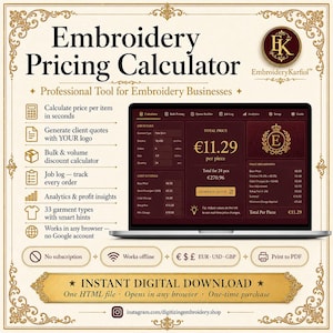 May include: A digital Embroidery Pricing Calculator tool displayed on a laptop screen. The interface shows job details, cost settings, and a total price of 11.29 euros. Features include bulk discount calculation, job logs, and analytics for embroidery businesses.