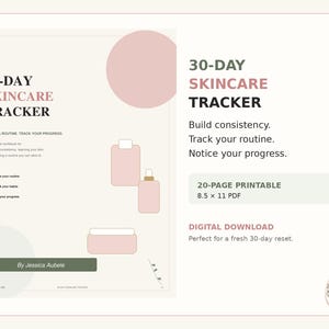 May include: A 30-day skincare tracker digital download printable. The document features the text 30-DAY SKINCARE TRACKER, a 20-page printable 8.5 x 11 PDF, and illustrations of skincare bottles and jars in soft pink on a light beige background.