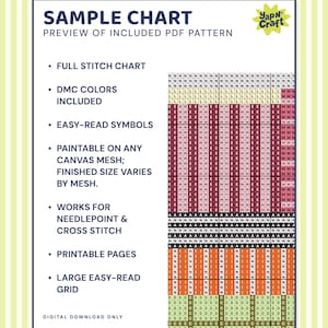 May include: A sample chart for a PDF pattern, featuring a full stitch chart, DMC colors, and easy-read symbols. The chart is paintable on any canvas mesh, and works for needlepoint and cross stitch. The image includes the text "SAMPLE CHART" and "DIGITAL DOWNLOAD ONLY".