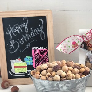 Happy Birthday YUMMY-licious Hazelnuts: Perfect HEALTHY Gift, Party Treat & Party Favor for Everyone you Appreciate GF,Low Carb,Keto image 1