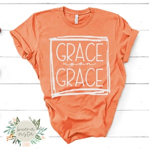 Grace Upon Grace SVG Digital Cut File Christian SVG + PNG