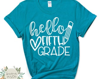 Hello Fifth Grade SVG, Back To School Shirt Design (Digital Download)