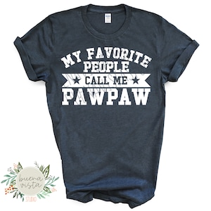 My Favorite People Call Me PawPaw SVG Digital Cut File + PNG Digital Download for DTF