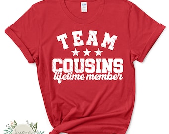Team Cousins Lifetime Member Digital Cut File Family SVG + PNG Digital Download for DTF