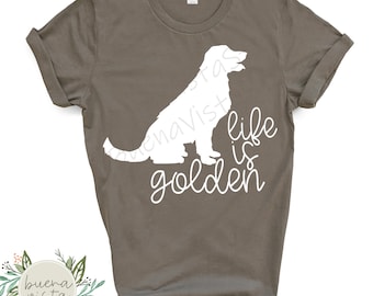 Life Is Golden SVG Digital Cut File Golden Retriever Dog Mom Download for DTF