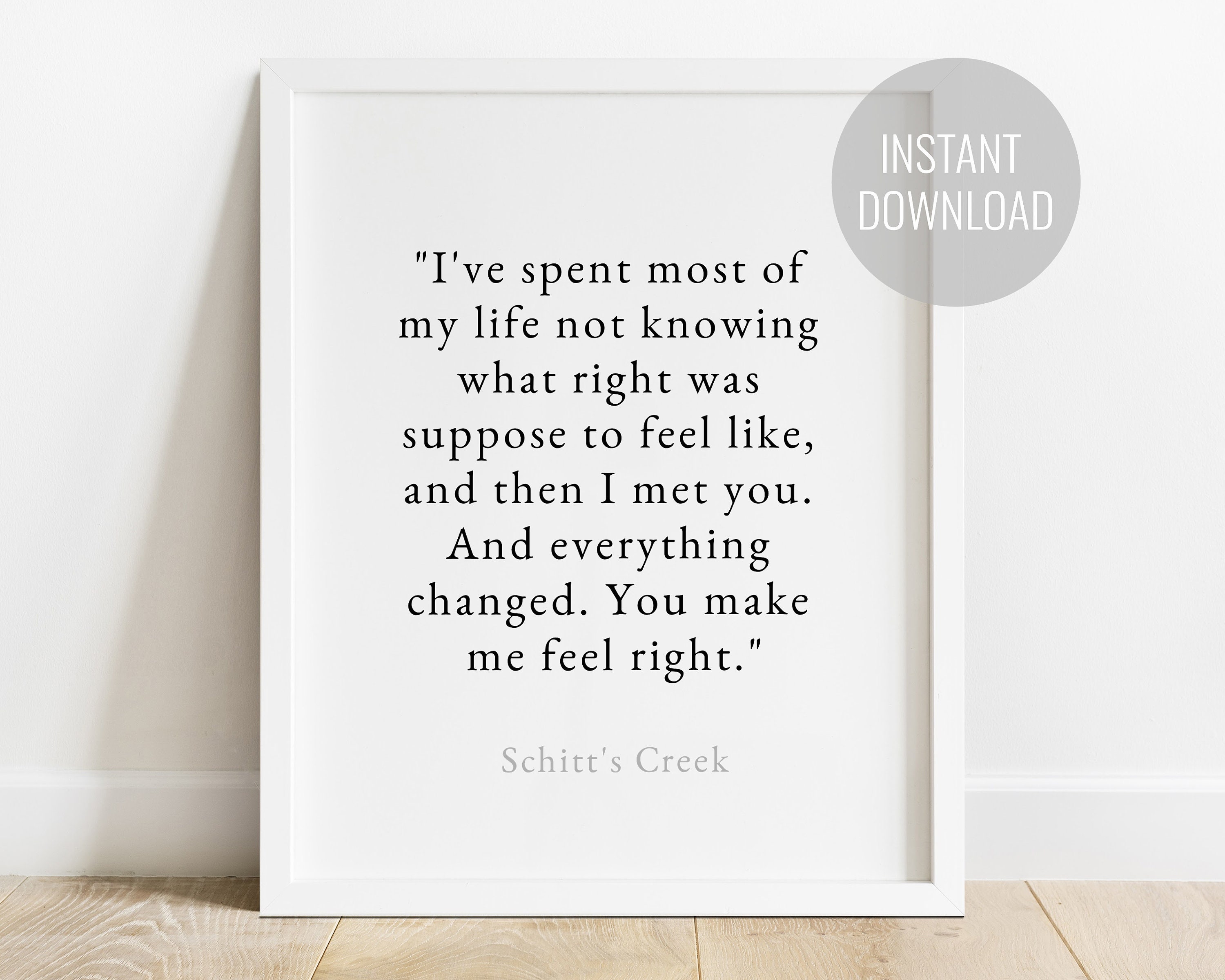 Schitt's Creek Quote / You Make Me Feel Right serif Font / David and