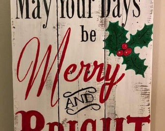 Christmas Merry and Bright sign