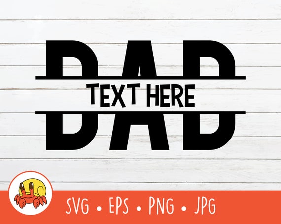 Download Dad SVG Split Dad Name Frame Vector Father Cut File For | Etsy