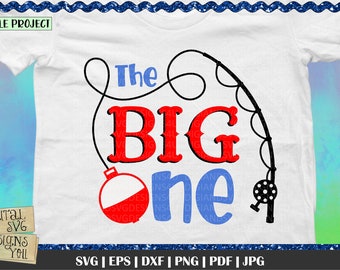 Download The Big One Fishing Birthday Svg Etsy