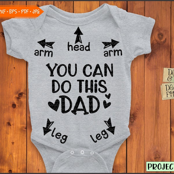 You can do this dad svg eps dxf cutfile, baby onesie svg, dad life, dad and me svg, new father svg, funny quote for dad, newborn bodysuit