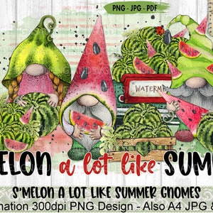 S’melon like Summer, Zwerge, Wassermelone, Sublimation, Phrase, LKW, Sommer, Obst, Transfer, DTG Print, Decoupage, DigiAndSVGDesigns4U