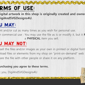 May include: A digital artwork terms of use document. The text includes the shop name, DigiAndSVGDesigns4U, and outlines permitted and prohibited uses of the digital artwork. The document is framed with a gold glitter border.