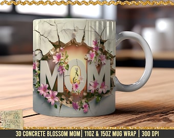 3D Concrete Blossom Mom Hole in the wall Mug Wrap, Mom Mug Wrap, Love png, 3D Mom, Mothers day Mug Wrap, 3D Heart, Flowers Mug Wrap, Mom PNG