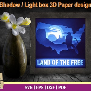 Land of the free - 3D Paper Cut Template, Light Box SVG, 3D Shadow Box SVG, 3D Light box template, Digital Download Files, glowforge laser