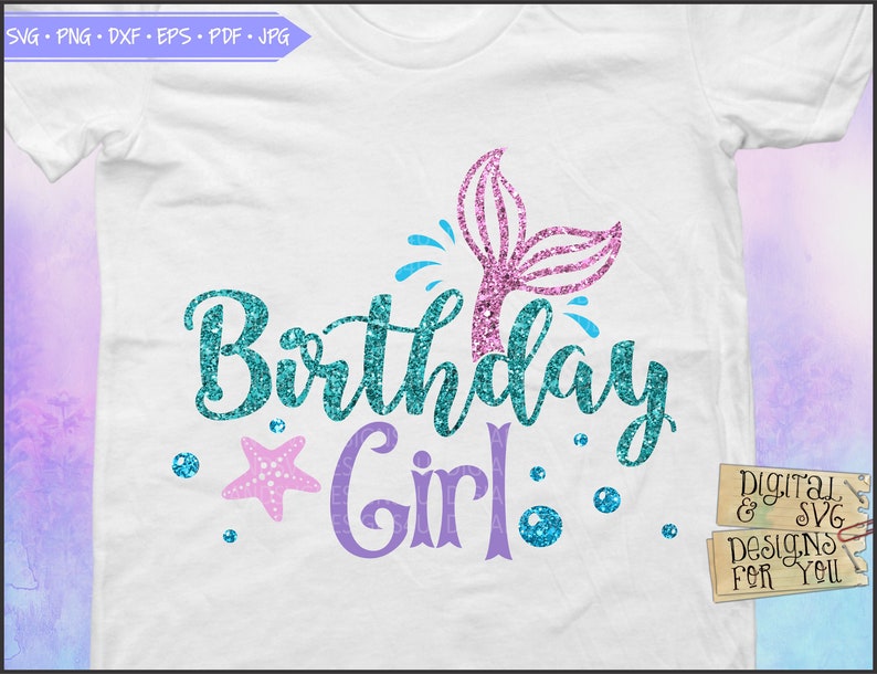 Free Free 199 Mermaid Birthday Shirt Svg Free SVG PNG EPS DXF File