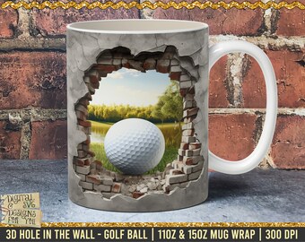 May include: A white ceramic mug with a 3D design of a golf ball breaking through a brick wall. The mug is 11 oz or 15 oz and is suitable for sublimation printing. The design is 300 DPI.