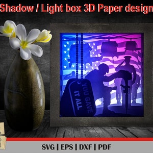 Fallen soldier You gave it all 3D Paper Cut Template, Light Box SVG, 3D Shadow Box SVG, 3D Light box template, Digital Download File svg
