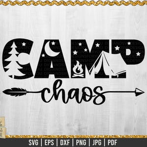 Acampamento Caos SVG, Acampamento SVG, Acampamento SVG, Equipe de acampamento SVG, Aventura SVG, Fogueira SVG, Ar livre SVG, Verão SVG, Camisa de acampamento SVG, Equipe de acampamento