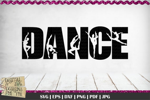 Dance SVG, Silhouette Dancers, Dancers svg, Dancing, SVG for dancers, Dancer silhouette, Dance Mom svg, Dance word, Dance woman svg
