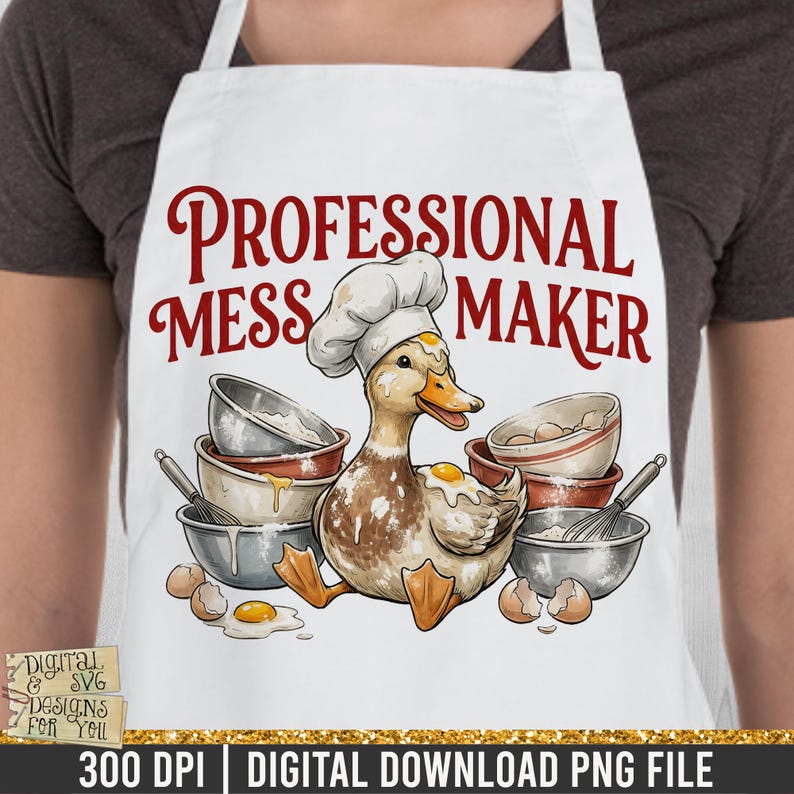 Cute chef duck with bowls and eggs reading “Professional Mess Maker” PNG design.