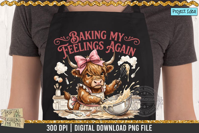 Highland cow design with a pink bow and apron, whisking batter. Maroon text says "BAKING MY FEELINGS AGAIN". The apron is a digital download PNG file.