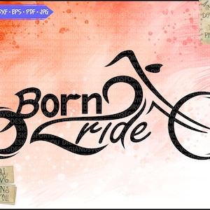 Born to ride svg, fichier de coupe vélo SVG, Harley svg dxf png, moto cross, Born to svg, moto, clipart vélo, svg de vélo, vélo d'extérieur