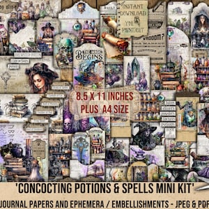 May include: A digital collage kit with a witchy theme featuring potions, spells, and other magical elements. The kit includes 8.5 x 11 inch and A4 size printable papers and ephemera. The text 'CONCOCTING POTIONS & SPELLS MINI KIT' is featured on the image.