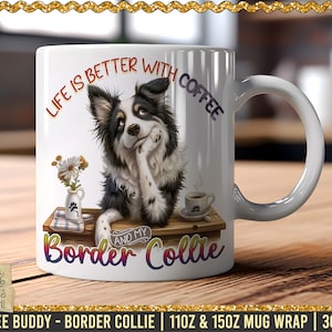 Border Collie Coffee Buddy Mug Wrap, 11oz & 15oz Mug Wrap PNG, K9 Mug Sublimation Design, Dog Mug Wrap Template, Digital Download 300Dpi