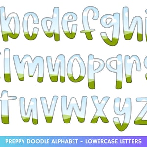 May include: A full lowercase alphabet in a whimsical doodle style. Each letter is transparent with a sky and grass design inside. The letters are outlined in black and are on a white background. The text at the bottom reads "PREPPY DOODLE ALPHABET - LOWERCASE LETTERS."