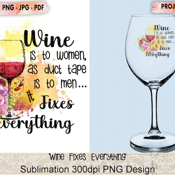 Wine, Fixes Everything, Phrase, Sublimation, PNG, Waterslide, Wine Sublimation, Wine Glass, Printable, Collage Sheet, Decoupage, Clipart