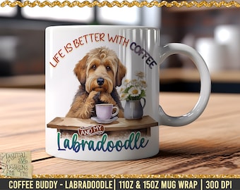 May include: White ceramic mug with a brown and white Labradoodle dog illustration. The mug has the text "Life is better with coffee and my Labradoodle" printed on it.