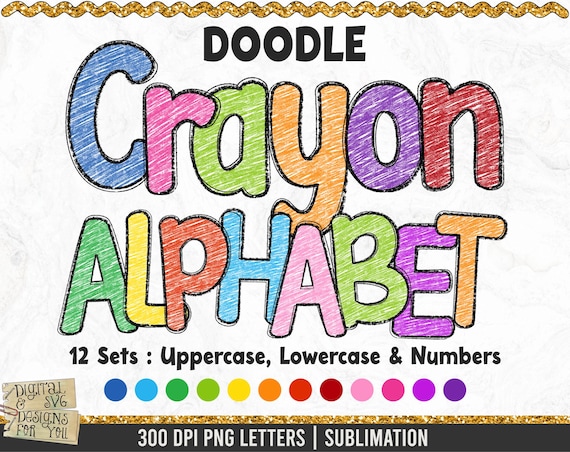 Crayon Doodle Alphabet Bundle, Back to School PNG Alphabet, Alpha doodle, Crayon png, Faux Crayon, Doodle Alpha, Hand drawn, School alphabet