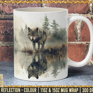 May include: A white ceramic mug with a wolf reflection design. The wolf is standing in a lake with trees in the background. The mug wrap is 11oz and 15oz and is 300 DPI.