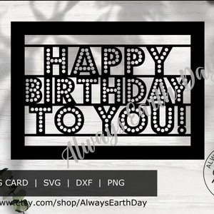 Happy Birthday Card SVG gesneden bestand, Happy Birthday SVG, verjaardag SVG, wenskaarten SVG, DIY verjaardagskaart