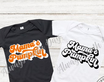 Mamas Pumpkin svg, Baby Shirt, Baby svg, Newborn svg, Newborn Shirt, Mamas Mini svg, Baby Boy svg, Baby Girl svg, Retro svg