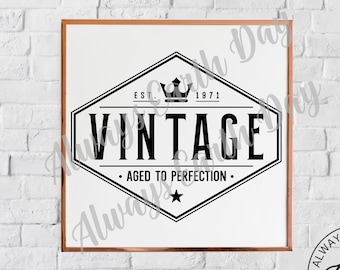 Vintage 1971 svg, 50th birthday svg, Happy Birthday svg, Aged to Perfection, Cheers to 50 Years, Retro svg, 50 and Fabulous, Hello 50 svg