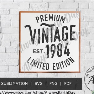 Vintage 1984 svg, 1984 Cumpleaños svg, Envejecido a la perfección, Todas las piezas originales, Retro svg, 1984 Camisa de cumpleaños svg, Retro svg, Vintage 1984