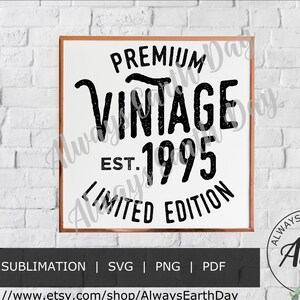 Vintage 1995 svg, 1995 Birthday svg, Aged to Perfection, All Original Parts, Retro svg, 1995 Birthday Shirt svg, Retro svg, Vintage 1995 png