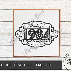 Vintage 1984 svg, 1984 Birthday svg, Aged to Perfection, All Original Parts, Retro svg, 1984 Birthday Shirt svg, Retro svg, Vintage 1984 png