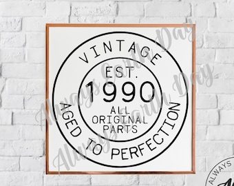 Jahrgang 1990 Svg, 1990 Geburtstag Svg, 1990 Geburtstag Shirt Svg, Vintage 1990 Png, im Alter von Perfektion, hergestellt in den 90er Jahren Baby, Retro Svg