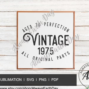 Vintage 1975 svg, 1975 Birthday svg, Aged to Perfection, All Original Parts, Retro svg, 1975 Birthday Shirt svg, Retro svg, Vintage 1975 png