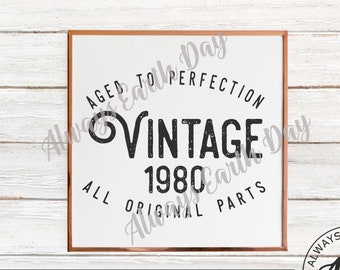 Vintage 1980 svg, 1980 Birthday svg, Aged to Perfection, All Original Parts, Retro svg, 1980 Birthday Shirt svg, Retro svg, Vintage 1980 png