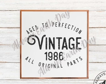 Vintage 1986 svg, 1986 Birthday svg, Aged to Perfection, All Original Parts, Retro svg, 1986 Birthday Shirt svg, Retro svg, Vintage 1986 png